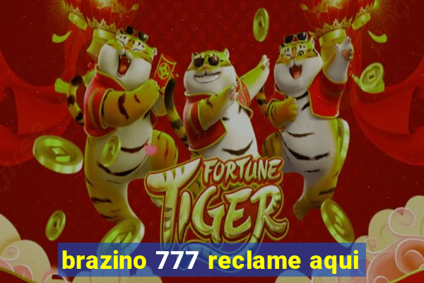 brazino 777 reclame aqui